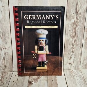 Germany's Regional Recipes/Cookbook Foods Festivals Folklore Helga Hughes Spiral
